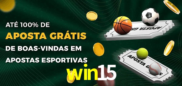 win15 Ate 100% de Aposta Gratis